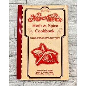 Aspen Spice Herb & Spice Cookbook 1978 Spiral Bound 185+ Recipes Jody Straight‎